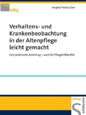 cover image of Verhaltens- und Krankenbeobachtung in der Altenpflege leicht gemacht